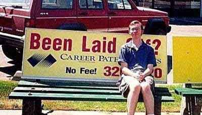 Been laid?